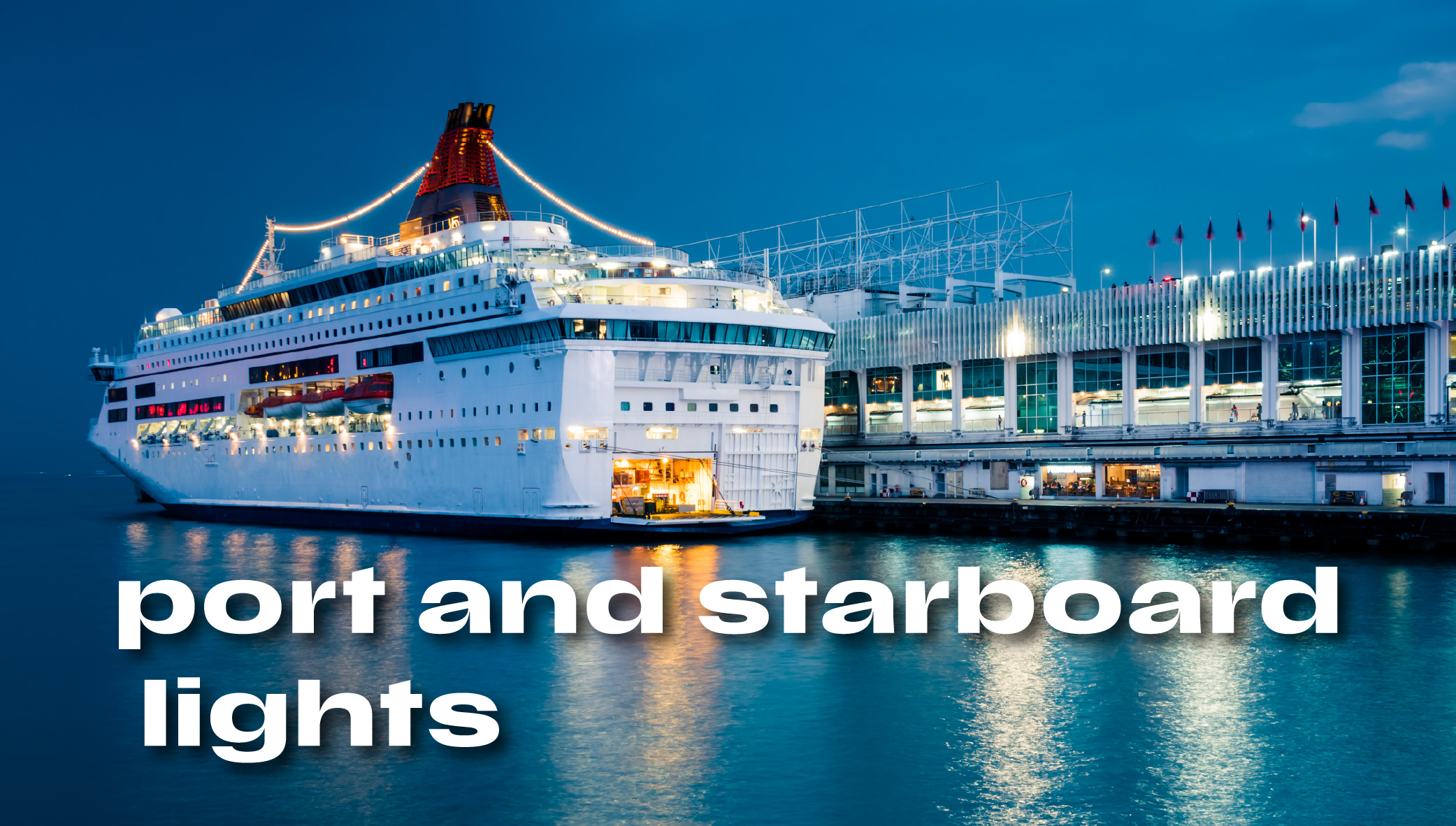 port and starboard lights