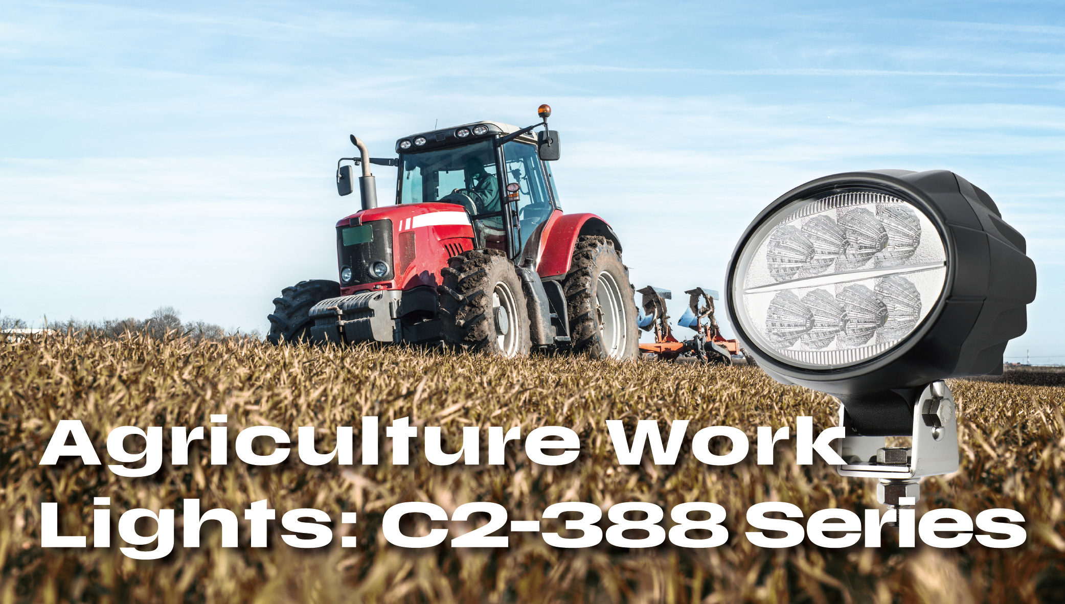C2-388 Series Agriculture Work Lights | LED Work Lights for Tractors & Farm Machinery