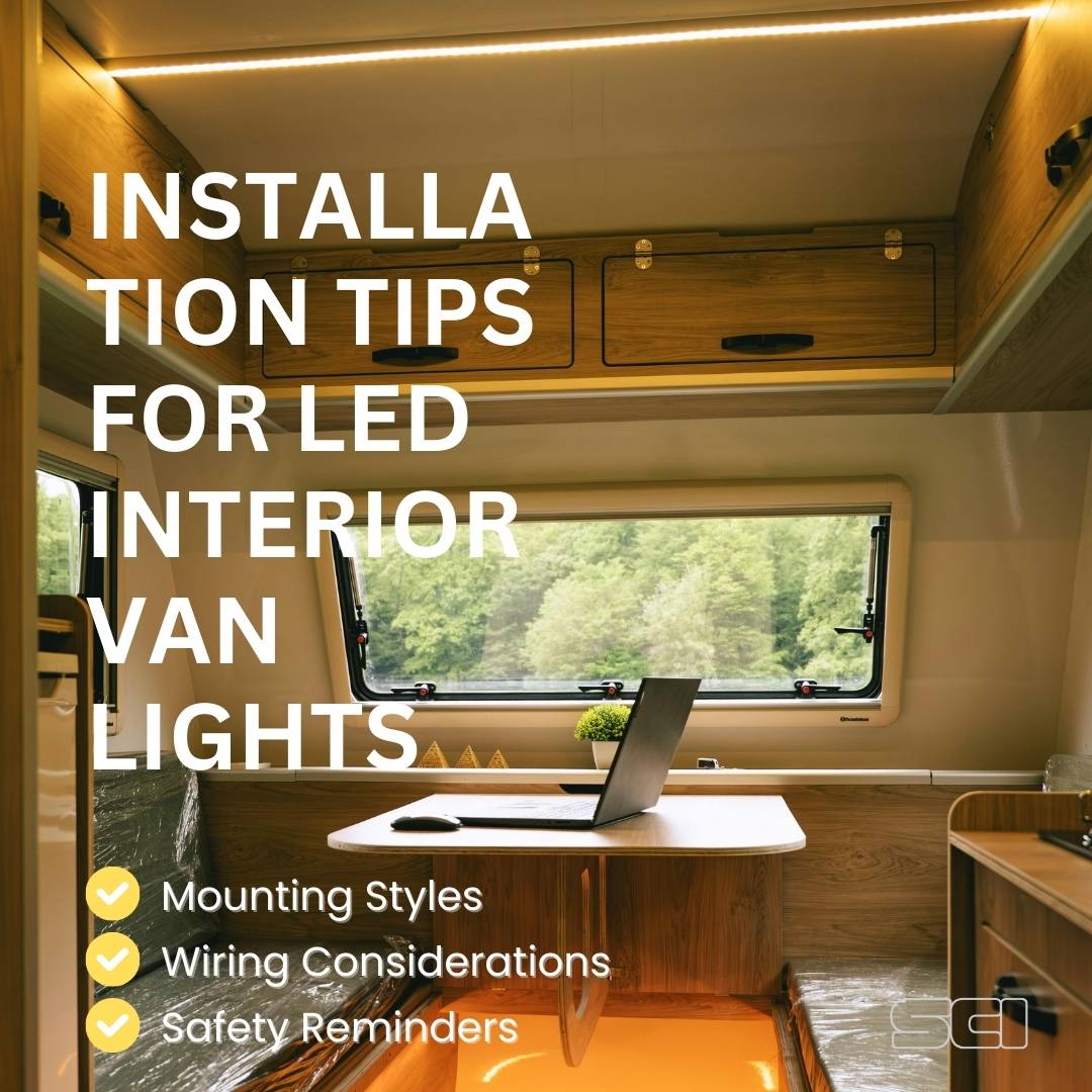 LED Interior Van Lights_Installation Tips for LED Interior Van Lights_1