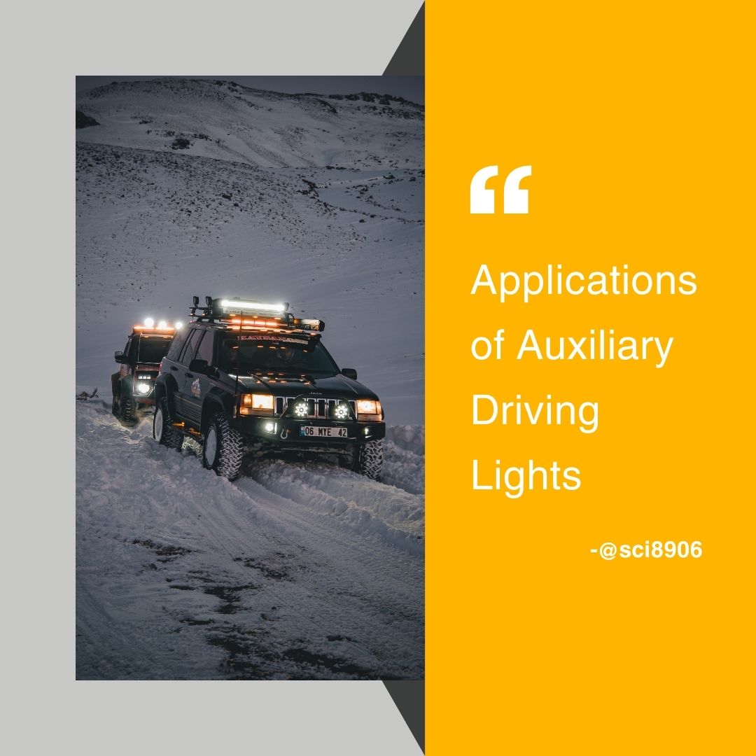 Applications of Auxiliary Driving Lights