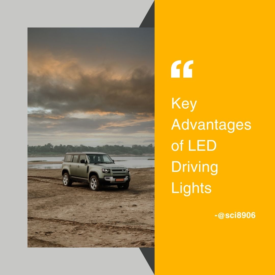Key Advantages of LED Driving Lights
