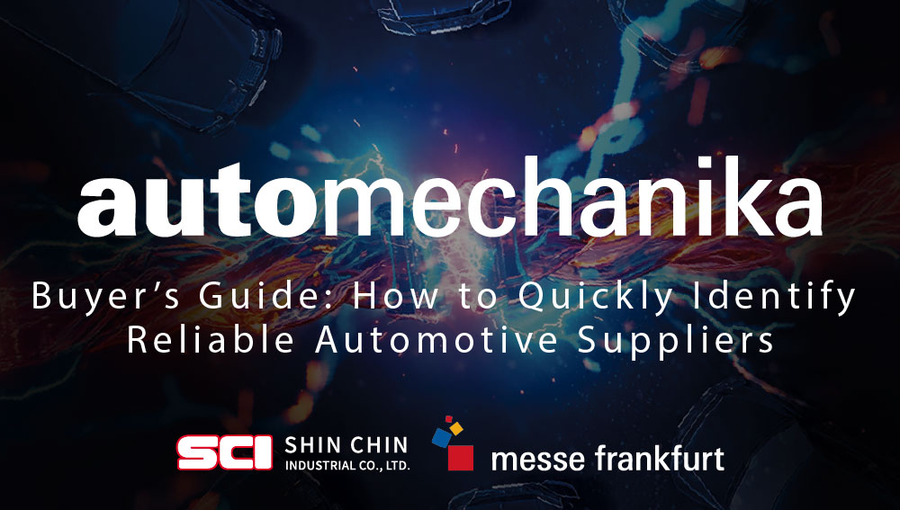Automechanika Frankfurt 2026 Blog_How to Quickly Identify Reliable Automotive Suppliers